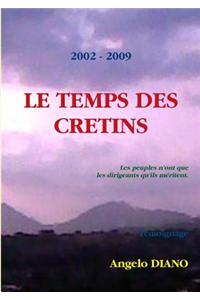 LE Temps DES Cretins