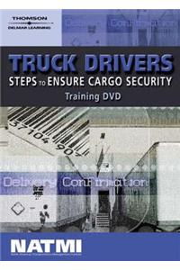 Truck Drivers Steps to Ensure Cargo Security