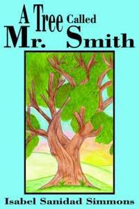 Tree Called Mr. Smith