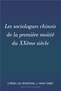 Les sociologues chinois de la premiere moitie du XXeme siecle