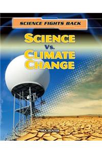 Science vs. Climate Change