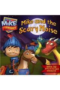 Mike and the Scary Noise