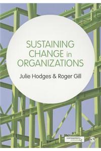 Sustaining Change in Organizations