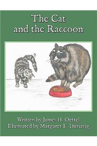 Cat and the Raccoon
