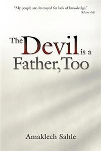 Devil Is a Father, Too