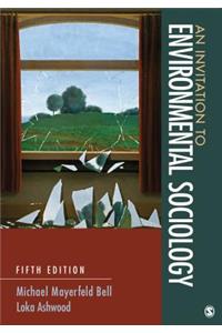 An Invitation to Environmental Sociology