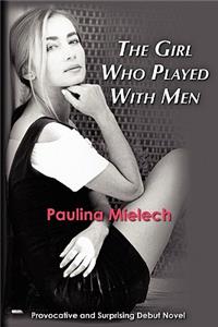 Girl Who Played With Men