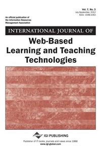 International Journal of Web-Based Learning and Teaching Technologies, Vol 7 ISS 3