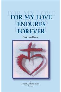 For My Love Endures Forever