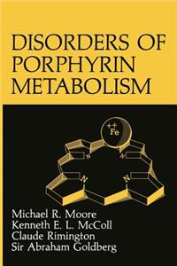 Disorders of Porphyrin Metabolism