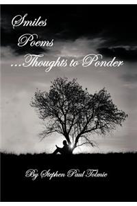 Smiles Poems...Thoughts to Ponder