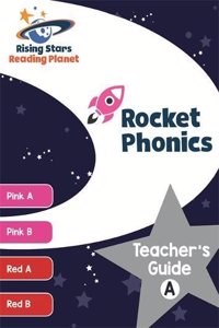 Reading Planet Rocket Phonics Teacher's Guide a (Pink a - Red B)Teacher's Guide a