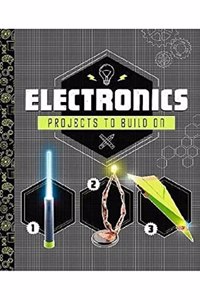 Electronics Projects to Build On
