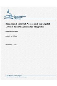 Broadband Internet Access and the Digital Divide