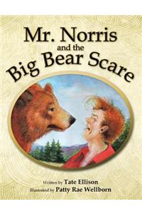 Mr. Norris and the Big Bear Scare