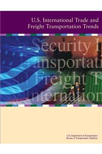 U.S. International Trade and Freight Transportation Trends