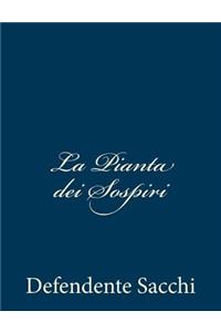 La Pianta dei Sospiri