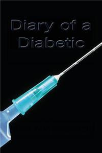 Diary of a Diabetic
