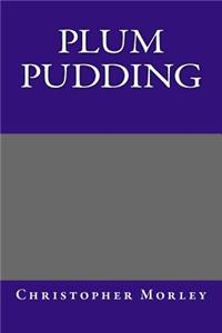 Plum Pudding