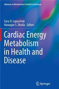 Cardiac Energy Metabolism in Health and Disease