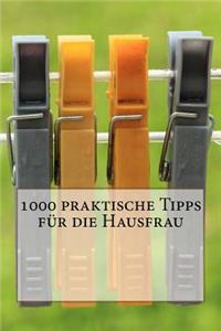 1000 praktische Tipps für die Hausfrau