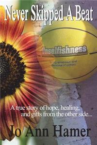 Never Skipped A Beat