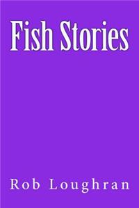 Fish Stories
