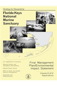 Florida Keys National Marine Sanctuary Volume III of III