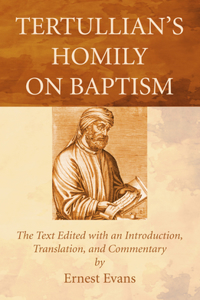 Tertullian's Homily on Baptism