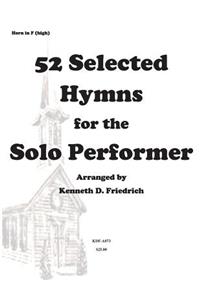 52 Selected Hymns for the Solo Performer-high horn version