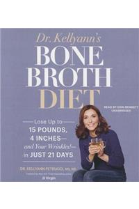 Dr. Kellyann's Bone Broth Diet