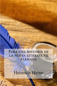 Para Una Historia de La Nueva Literatura Alemana