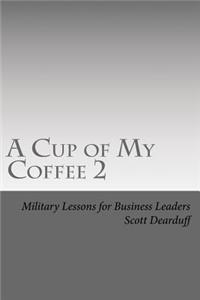 A Cup of My Coffee 2