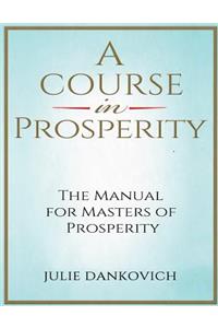 A Course in Prosperity