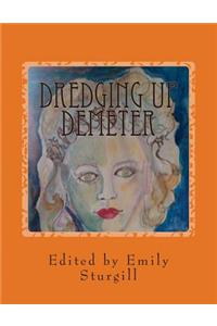 Dredging up Demeter