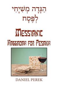 The Messianic Haggadah for Pesakh