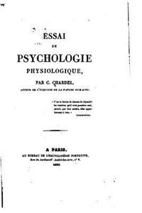 Essai de psychologie physiologique