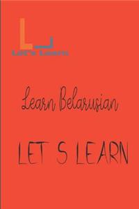 Let's Learn- learn Belarusian