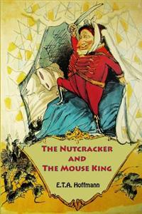Nutcracker and The Mouse King