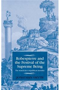 Robespierre and the Festival of the Supreme Being