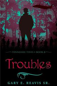 Troubles