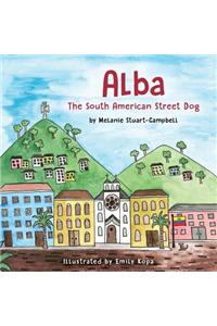 Alba, the South American Street Dog