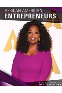 African American Entrepreneurs: Stories of Success