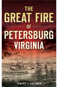 Great Fire of Petersburg, Virginia