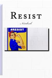 Resist Notebook