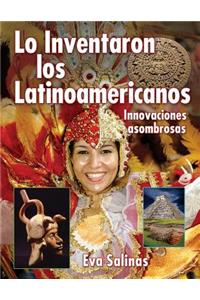 Lo Inventaron los latinos americanos