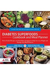 Diabetes Superfoods Cookbook and Meal Planner