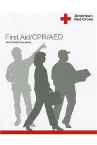 American Red Cross First Aid/CPR/AED Participant's Manual