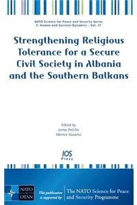 Strengthening Religious Tolerance for a Secure Civil Society in Albania and the Southern Balkans