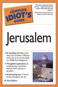 Complete Idiot's Guide to Jerusalem